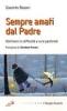 Sempre amati dal Padre. Matrimoni in difficolt� e cura pastorale