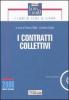 I contratti collettivi. Con CD-ROM