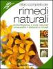 Il libro completo dei rimedi naturali