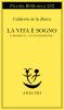 La vita � sogno. Il dramma e l'�Auto sacramental�