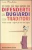 101 cose che devi sapere per difenderti dai bugiardi e dai traditori