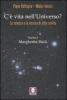 C'� vita nell'universo? La scienza e la ricerca di altre civilt�