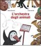 L' orchestra degli animali