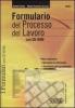Formulario del processo del lavoro. Con CD-ROM