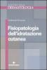 Fisiopatologia dell'idratazione cutanea