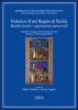 Federico II nel Regno di Sicilia. Realt� locali e poteri universali. Atti del Convegno internazionale di studi (Barletta, 19-20 ottobre 2007)