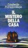 Il mistero della casa