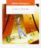 L' educattore. Manuale di formazione teatrale per educatori