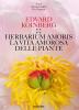 Herbarium amoris. Ediz. italiana, spagnola e portoghese