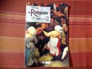 La Religione - i fatti, i segni, la vita vol.2