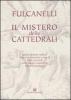 Il mistero delle cattedrali