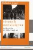 Vivere la nonviolenza. La filosofia di Aldo Capitini