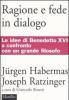 Ragione e fede in dialogo