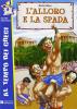 L' alloro e la spada