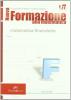 Nuova formazione alla matematica. Vol. F: Matematica finanziaria. Con espansione online. Per le Scuole superiori