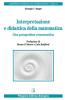 Interpretazione e didattica della matematica. Una prospettiva ermeneutica