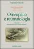 Omeopatia e reumatologia. Osteopatia kinesiterapia con il metodo M�zi�res