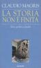 La storia non � finita. Etica, politica, laicit�