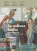La cultura latina. Con espansione online. Per le Scuole superiori vol.3
