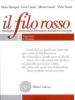 Il filo rosso. Antologia e storia della letteratura italiana ed europea. Per le Scuole superiori vol.1