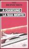 A ciascuno la sua morte