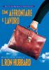 Come affrontare il lavoro