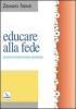 Educare alla fede. Saggio di pedagogia religiosa