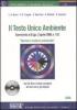 Il testo unico ambiente. �Norme in materia ambientale�. Con CD-ROM