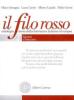 Il filo rosso. Antologia e storia della letteratura italiana ed europea. Con espansione online. Per le Scuole superiori vol.2