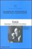 Tot�. Linguaggi e maschere del comico. Atti del Convegno Internazionale (Barcellona, 24-26 ottobre 2002)