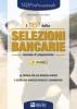 I test delle selezioni bancarie. Manuale di preparazione