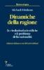 Dinamiche della ragione. Le rivoluzioni scientifiche e il problema della razionalit�