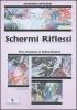 Schermi riflessi fra cinema e televisione