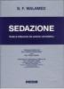 Sedazione. Guida al trattamento del paziente odontoiatrico