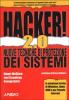 Hacker! 2.0. Nuove tecniche di protezione dei sistemi