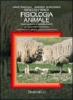 Fisiologia animale. Meccanismi e adattamenti