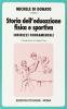 Storia dell'educazione fisica e sportiva. Indirizzi fondamentali