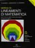 Lineamenti di matematica. Modulo G. Analisi infinitesimale. Limiti. Derivate. Integrali. Per il triennio del Liceo scientifico