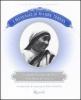 I messaggi di Madre Teresa. Le parole di carit� e amore della missionaria di Calcutta