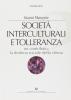 Societ� interculturali e tolleranza. Un contributo: la dottrina sociale della Chiesa