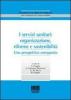 I servizi sanitari: organizzazione, riforme e sostenibilit�