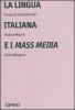 La lingua italiana e i mass media