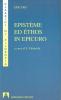 Episteme ed ethos in epicuro