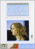Il costume letterario. Per le Scuole superiori vol.2