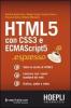 HTML 5. Con CSS3 e ECMAScript5
