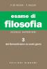 Esame di filosofia. Per le Scuole superiori vol.3