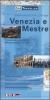 Venezia. Pianta della citt� 1:5.000-Mestre. Pianta della citt� 1:10.000