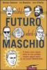 Il futuro del maschio