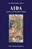 Aida. Melodramma in quattro atti. Ediz. italiana, inglese, francese e tedesca