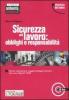 Sicurezza sul lavoro: obblighi e responsabilit�. Con CD-ROM